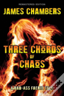 Three Chords Of Chaos
