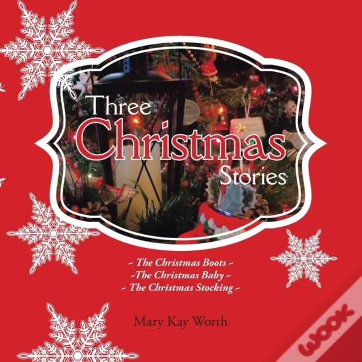 Three Christmas Stories: The Christmas Boots