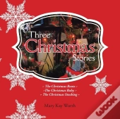 Three Christmas Stories: The Christmas Boots