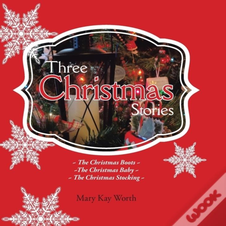 Three Christmas Stories: The Christmas Boots