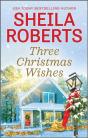 Three Christmas Wishes - Preview