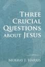 Three Crucial Questions About Jesus - Preview