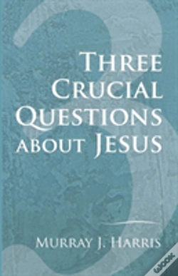 Capa do artigo Three Crucial Questions About Jesus