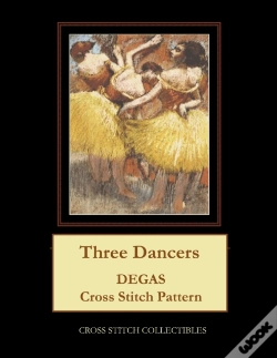 Capa do artigo Three Dancers: Degas Cross Stitch Patter