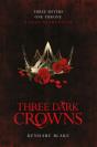Three Dark Crowns - Preview