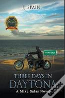 Three Days In Daytona
