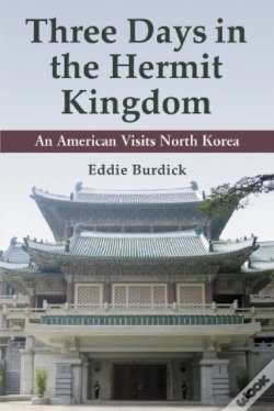 Capa do artigo Three Days In The Hermit Kingdom