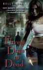 Three Days To Dead - Preview
