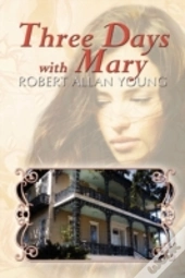 Three Days With Mary