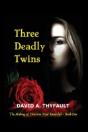 Three Deadly Twins - Preview
