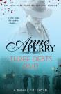 Three Debts Paid (Daniel Pitt Mystery 5) - Preview