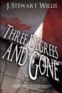 Three Degrees And Gone - Preview