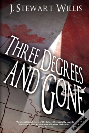Capa do artigo Three Degrees And Gone