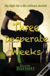 Three Desperate Weeks