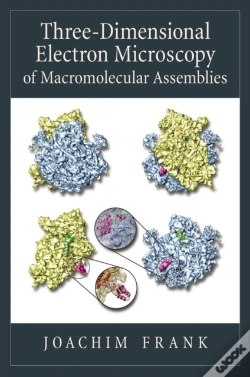 Capa do artigo Three-Dimensional Electron Microscopy Of Macromolecular Assemblies