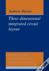 Three-Dimensional Integrated Circuit Layout