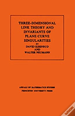 Capa do artigo Three-Dimensional Link Theory And Invariants Of Plane Curve Singularities