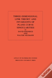 Three-Dimensional Link Theory And Invariants Of Plane Curve Singularities
