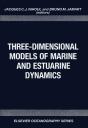 Three-Dimensional Models Of Marine And Estuarine Dynamics - Preview