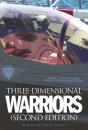 Three Dimensional Warriors: Second Edition - Preview