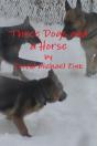 Three Dogs And A Horse - Preview