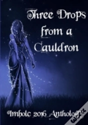 Capa do artigo Three Drops From A Cauldron: Imbolc 2016