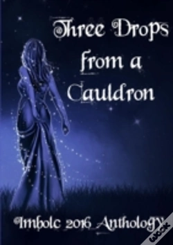 Capa do artigo Three Drops From A Cauldron: Imbolc 2016