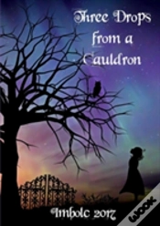 Capa do artigo Three Drops From A Cauldron: Imbolc 2017