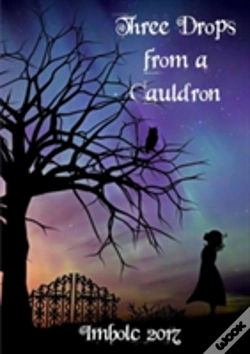 Capa do artigo Three Drops From A Cauldron: Imbolc 2017