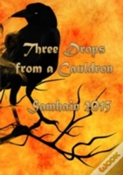Capa do artigo Three Drops From A Cauldron: Samhain 2015