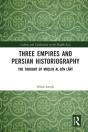Three Empires And Persian Historiography - Preview