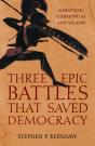 Three Epic Battles That Saved Democracy - Preview