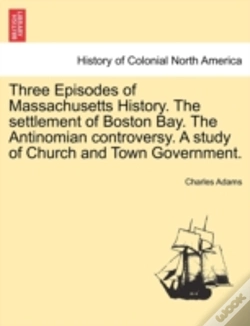 Capa do artigo Three Episodes Of Massachusetts History.