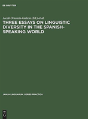 Three Essays On Linguistic Diversity In The Spanish-Speaking World - Preview