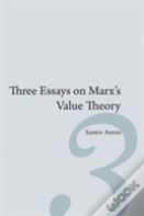 Three Essays On Marx'S Value Theory