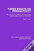 Three Essays On Productivity (Rle: Business Cycles)