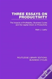 Three Essays On Productivity (Rle: Business Cycles)