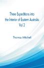 Three Expeditions Into The Interior Of Eastern Australia, - Preview