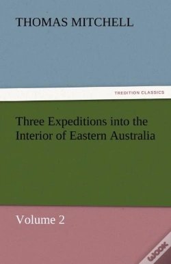 Capa do artigo Three Expeditions Into The Interior Of Eastern Australia