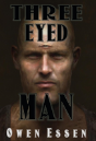 Three Eyed Man - Preview