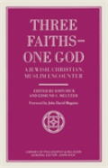 Three Faiths - One God