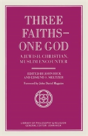 Three Faiths - One God - Preview
