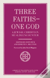 Three Faiths - One God