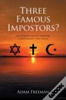 Three Famous Impostors?