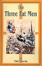 Three Fat Men - Preview