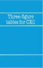 Three-Figure Tables For Cxc - Preview