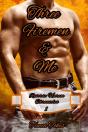 Three Firemen & Me - Preview
