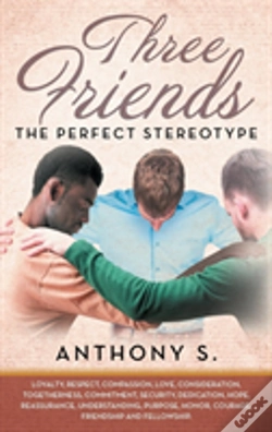 Capa do artigo Three Friends...The Perfect Stereotype