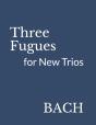 Three Fugues - Preview