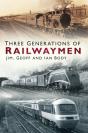 Three Generations Of Railwaymen - Preview